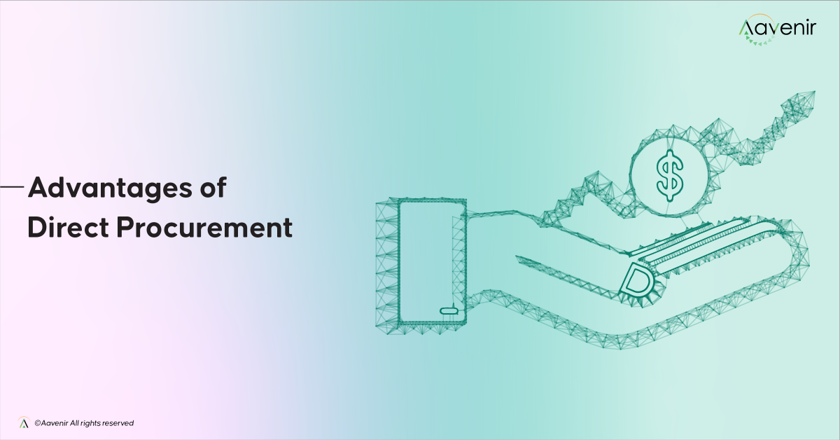 Advantages of Direct Procurement