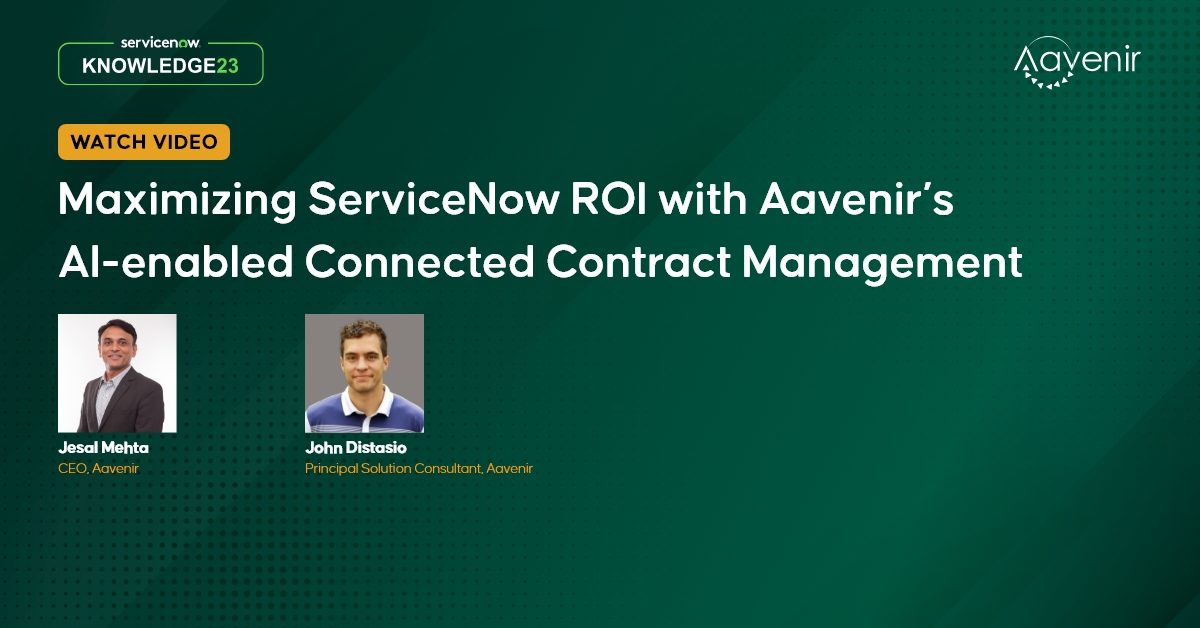 ServiceNow Knowledge 2023: Maximizing ServiceNow ROI with Aavenir’s AI-enabled Connected Contract Management